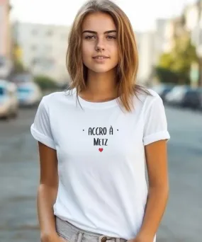 T-Shirt Accro à Metz